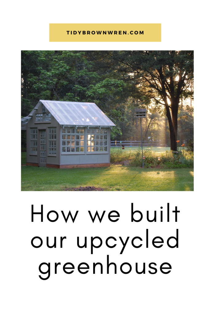 How we built our upcycled greenhouse