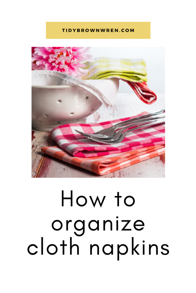 Organizing cloth napkins